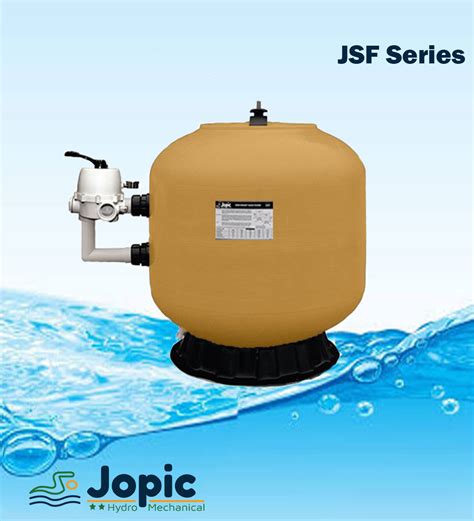 Side Mount Sand Filters Jsf Series Jopic