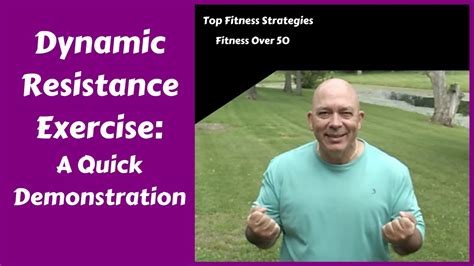 What Is Dynamic Resistance Or Dynamic Tension Exercise Youtube