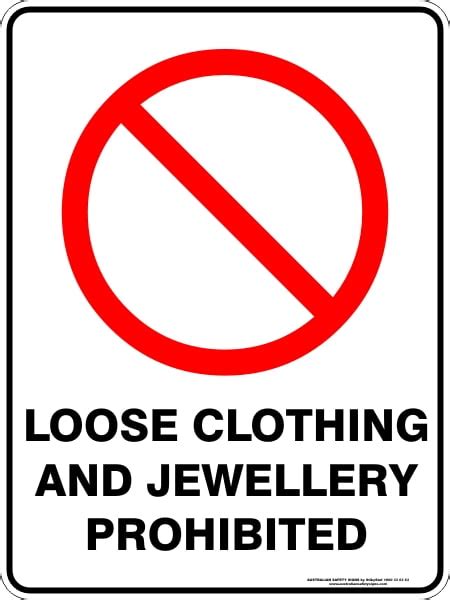 Loose Clothing And Jewellery Prohibited Buy Now Discount Safety