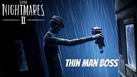 Little Nightmares 2 Thin Man Boss Scene Ending Youtube