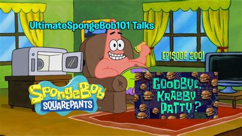 Spongebob Episode 200 Goodbye Krabby Patty Review Video Youtube