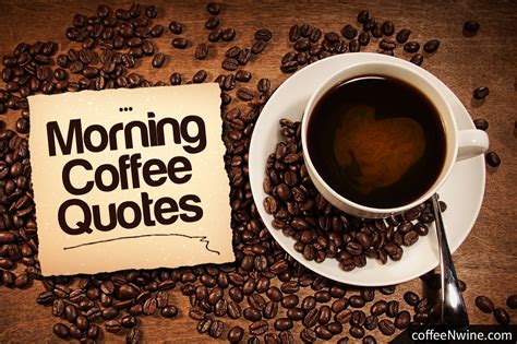 top morning coffee quotes that i liked coffee n wine lets talk about coffee and wine bottom