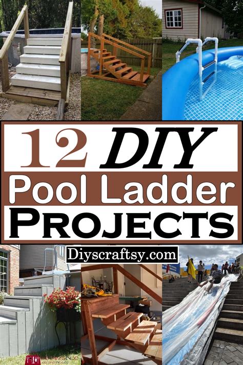 12 Diy Pool Ladder Ideas For Outdoor Pools Diyscraftsy