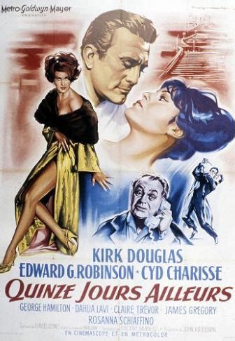 Quinze Jours Ailleurs 1962 Un Film De Vincente Minnelli Premiere