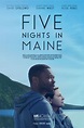 Cartel de la película Five Nights in Maine - Foto 1 por un total de 2 ...