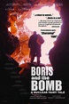 Boris and the Bomb - Boris and the Bomb (2019) - Film - CineMagia.ro
