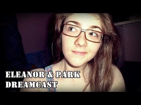 Dealing with issues of race and child abuse. Eleanor & Park dream cast - YouTube
