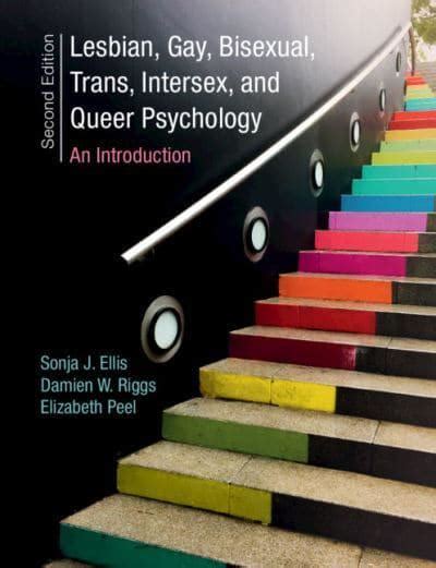 Lesbian Gay Bisexual Trans Intersex And Queer Psychology Ellis 9781108411486 Blackwell S