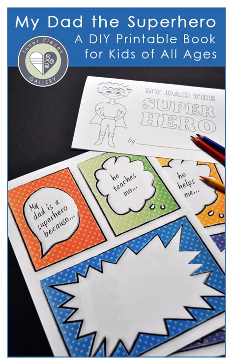 My Dad The Superhero A Diy Printable Book For Kids Of All Agesinner
