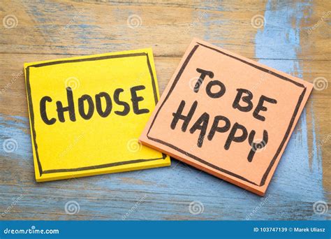 Choose To Be Happy Advice Stock Image Image Of Decision 103747139