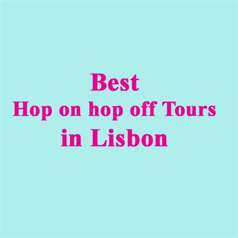 Best Lisbon Hop On Hop Off Bus Route Maps Compare Bus Tours Hot Sex