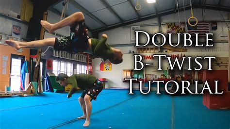How To Train Double B Twist Tricking Tutorial Youtube