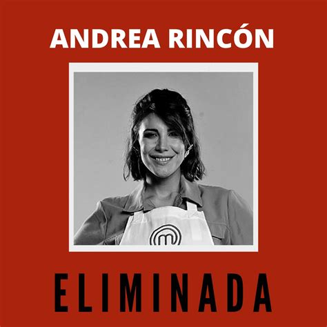 Masterchef On Twitter Nueva Semana Nueva Eliminada 💔 Andrea Rincón 10ma Eliminada Se Va