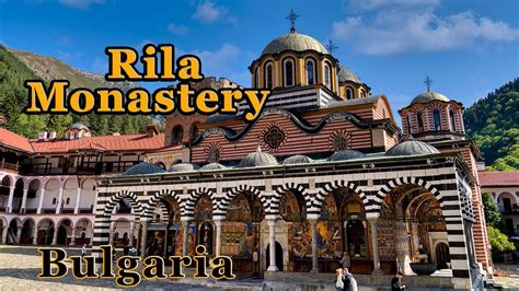 Rila Monastery Bulgarias Incredible Unesco Heritage Site Youtube