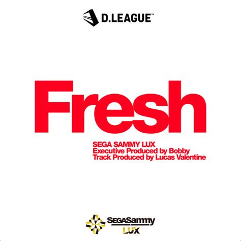 Fresh Single By Sega Sammy Lux Spotify