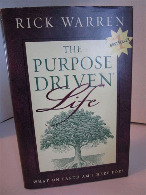 The Purpose Driven Life What On Earth Am I Here For Rick Warren 2002