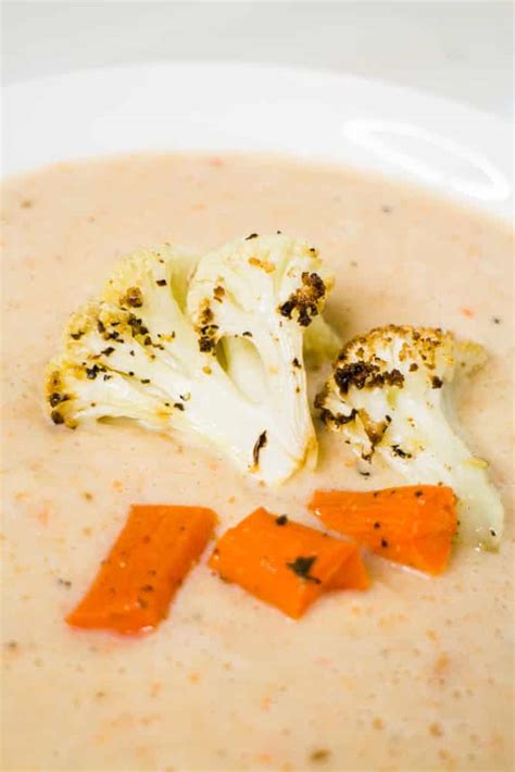 Roasted Cauliflower Carrot Soup Healthy Soup Recipe