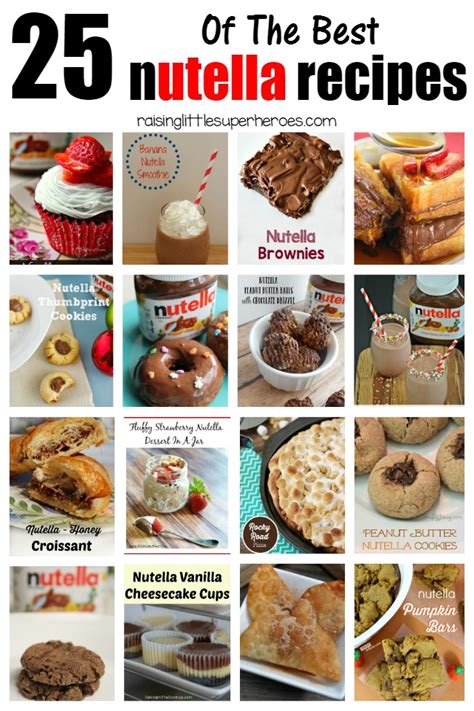25 Of The Best Nutella Recipes Raising Little Superheroes
