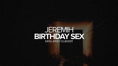 Jeremih Birthday Sex Vesa Jersey Club Edit Youtube