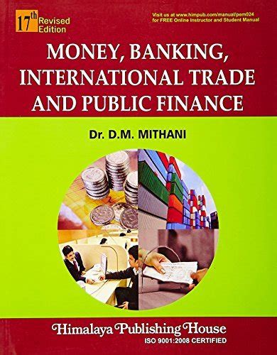 Money Banking International Trade And Public Finance By Dm Mithani