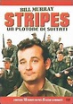 Stripes - un plotone di svitati (1981) - Filmscoop.it