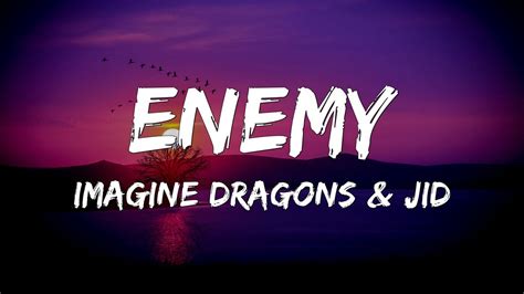 🎶 Imagine Dragons Jid Enemy Lyrics 🎶 Youtube