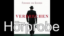 Ferdinand von Schirach - Verbrechen - YouTube