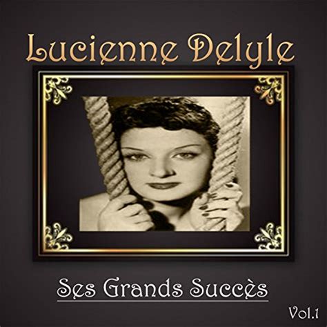 Jp Lucienne Delyle Ses Grands Succès Vol 1 リュシエンヌ・ドリール デジタルミュージック