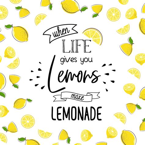 When Life Gives You Lemons Make Lemonade Wallpapers Wallpaper Cave