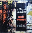 Michel Sanchez – Windows (CD) - Discogs