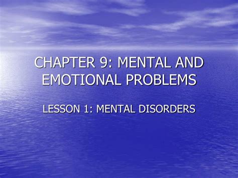 Ppt Chapter 9 Mental And Emotional Problems Powerpoint Presentation