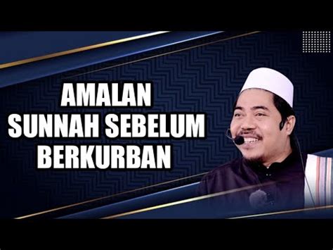 Amalan Sunnah Sebelum Berkurban Panitia Qurban Dalam Islam KH