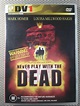 Never Play with the Dead - Película 2001 - SensaCine.com