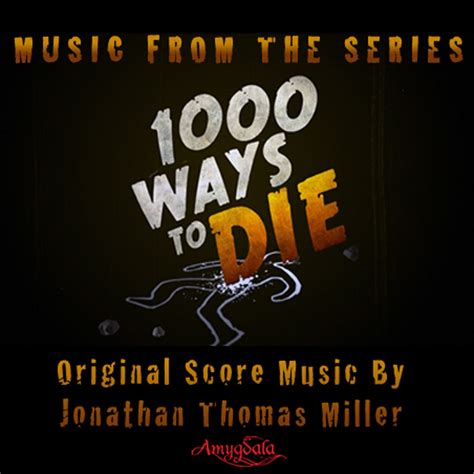‎1000 Ways To Die Original Soundtrack Album By Jonathan Thomas