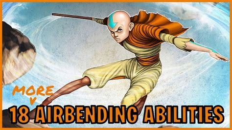 18 More Airbending Abilities Avatar Youtube