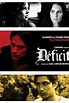Déficit - Film (2008) - SensCritique