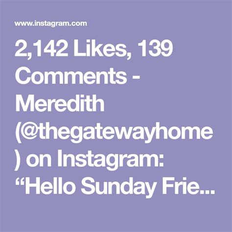 2142 Likes 139 Comments Meredith Thegatewayhome On Instagram