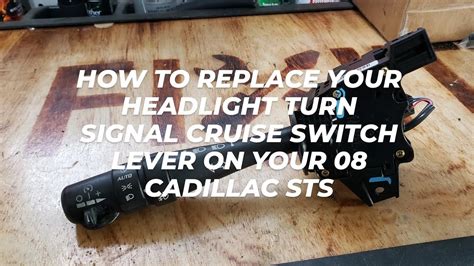 HOW TO REPLACE YOUR HEADLIGHT TURN SIGNAL CRUISE SWITCH LEVER ON YOUR