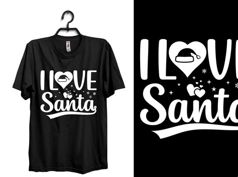 I Love Santa Svg T Shirt Design By T Shirt Designr On Dribbble