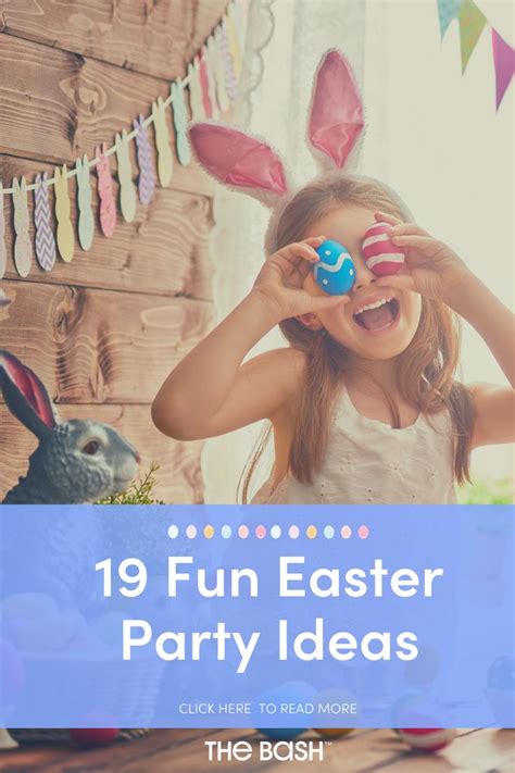 19 Fun Easter Party Ideas Everyone Will Enjoy Easter Party Easter