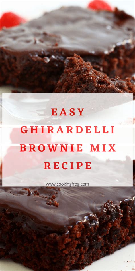 Ghirardelli Brownie Mix Easy Recipe Cooking Frog