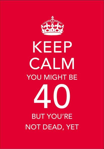 40 Looming Calm Quotes Keep Calm Quotes Birthday Quotes