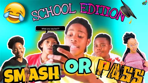 Smashpass Or Rate High School Edition Funniest On The Tube Youtube