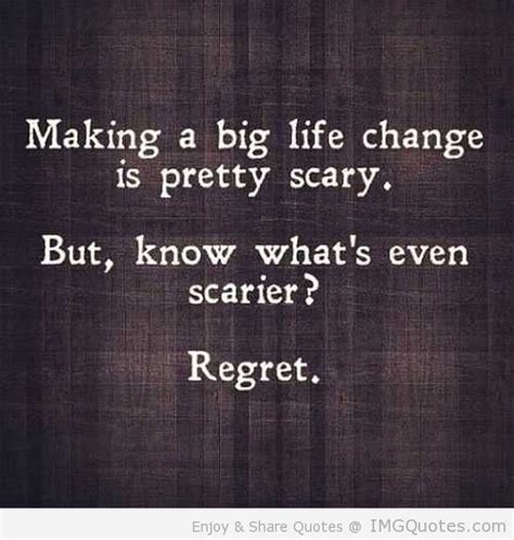 Big Life Changes Quotes Quotesgram