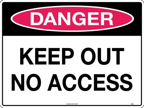 Danger Keep Out No Access | Uniform Safety Signs