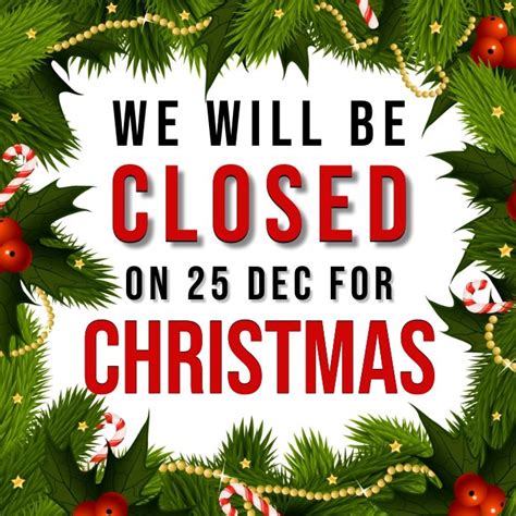 Christmas Day Shop Closed Notice Template Christmas Templates