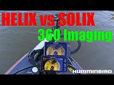 360 imaging and the controls. Tips 'N Tricks 208: Humminbird HELIX vs SOLIX: Part 5: 360 ...