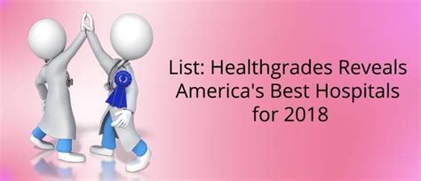 List Healthgrades Reveals Americas Best Hospitals For 2018 Dolbey