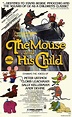 The Mouse and His Child (The Extraordinary Adventures Of The Mouse And ...