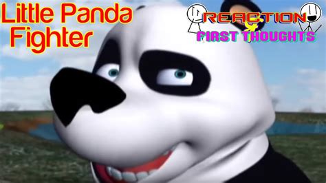 Reaction And First Thoughts Little Panda Fighter Ank Youtube